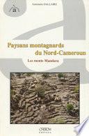 Paysans montagnards du Nord-Cameroun