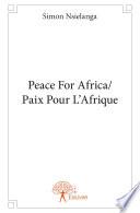 Peace For Africa/Paix Pour L'Afrique
