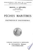 Pêches maritimes d'autrefois et d'aujourd'hui