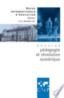 Pédagogie et révolution numérique - Revue internationale d'éducation Sèvres 67