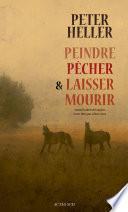 Peindre, pêcher et laisser mourir