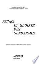 Peines et gloires des gendarmes