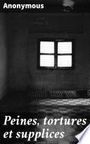 Peines, tortures et supplices
