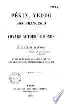 Pekin, Yeddo, San Francisco