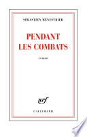 Pendant les combats