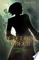 Penelope Green (Tome 1) - La chanson des enfants perdus