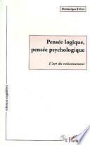 Pensée logique, pensée psychologique