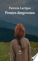 Pensées dangereuses