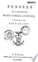 Pensées de l'empereur Marc-Aurele-Antonin, traduites du grec par M. de Joly