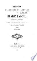 Pensées, fragments et lettres de Blaise Pascal
