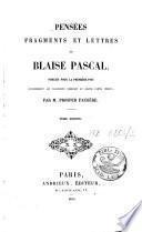 Pensées, fragments et lettres de Blaise Pascal