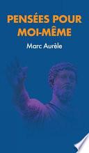 Pensées pour moi-même