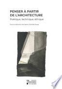 Penser à partir de l'architecture