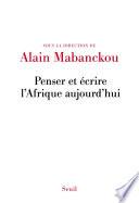 Penser et écrire l'Afrique aujourd'hui