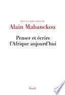 Penser et écrire l'Afrique aujourd'hui