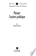Penser l'action publique