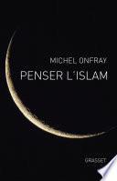 Penser l'islam