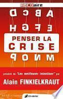 PENSER LA CRISE