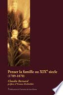Penser la famille au XIXe siècle (1789-1870)