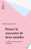 Penser la rencontre de deux mondes