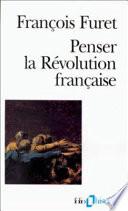 Penser la Révolution française