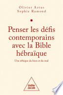 Penser les défis contemporains avec la Bible hébraïque