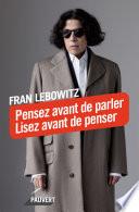 Pensez avant de parler. Lisez avant de penser