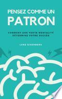 Pensez Comme Un Patron