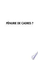 Pénurie de cadres?