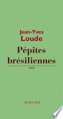 Pépites brésiliennes