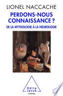 Perdons-nous connaissance ?