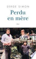 Perdu en mère