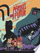 Perdus dans le futur - Tome 2 - Piégés
