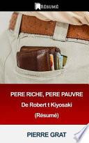 Pere Riche, Pere Pauvre De Robert T Kiyosaki Resume