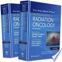 Perez, Brady, Halperin, and Wazer's Principles and Practice of Radiation Oncology