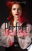 Perfect Blood Dolls