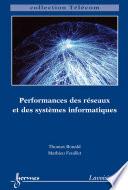 Performances des réseaux et des systèmes informatiques