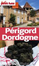 Périgord Dordogne 2015 Petit Futé