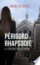 Périgord Rhapsodie