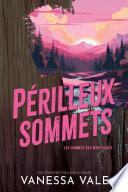 Périlleux sommets