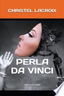 PERLA DA VINCI