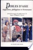 Perles d'Asie nippones philippines et formosanes