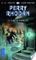 Perry Rhodan n°338 - Le Tube de Hamiller