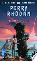 Perry Rhodan n°365 : L'Envoyé du Futur