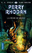 Perry Rhodan n°369 : La Fièvre de Vishna