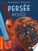 Persée contre Méduse - Roman mythologie - Dès 7 ans
