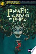 Persée et le regard de pierre