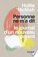 Personne ne m'a dit