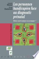 Personnes handicapées face au diagnostic prénatal