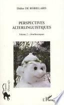 Perspectives alterlinguistiques: Ornithorynques